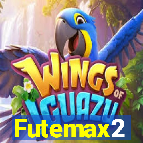 Futemax2