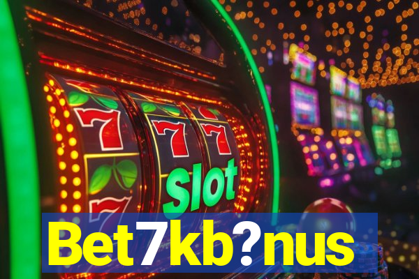 Bet7kb?nus