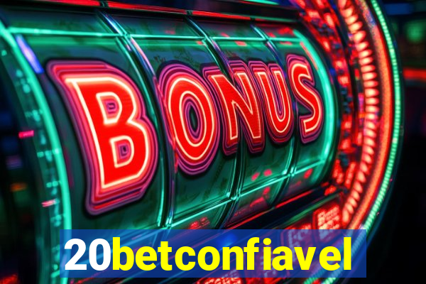 20betconfiavel