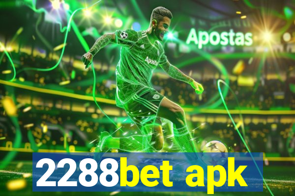 2288bet apk