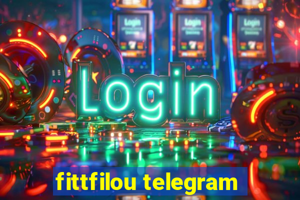 fittfilou telegram