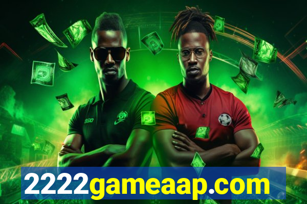 2222gameaap.com