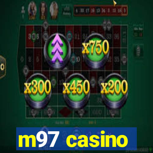 m97 casino