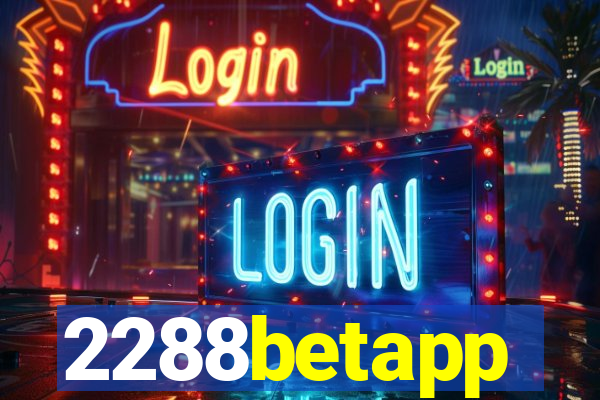 2288betapp