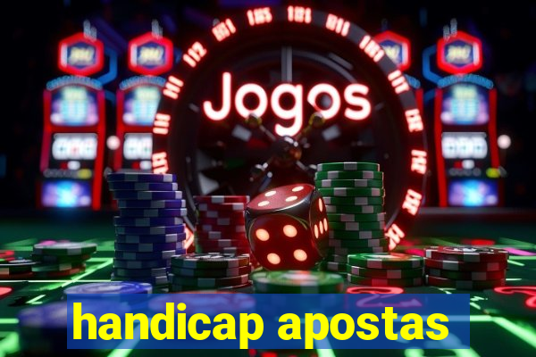 handicap apostas