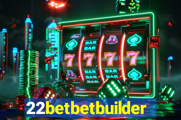 22betbetbuilder