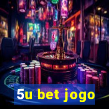 5u bet jogo