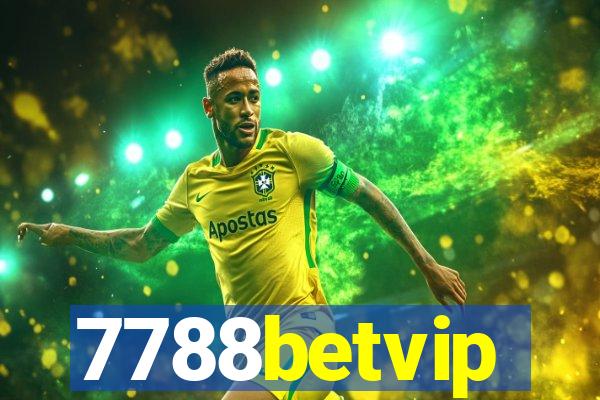 7788betvip