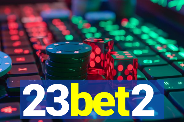 23bet2