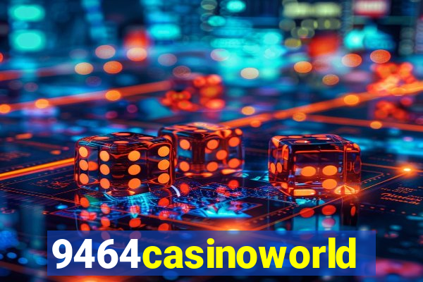 9464casinoworld