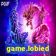 game.lobied