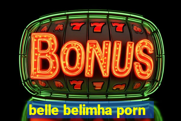 belle belimha porn