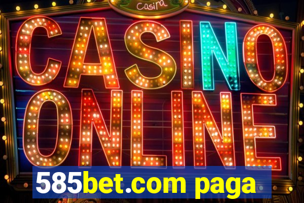 585bet.com paga