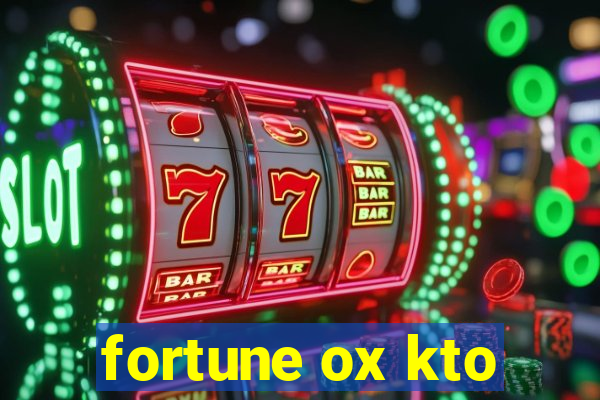 fortune ox kto