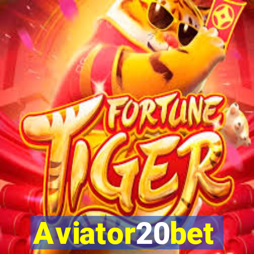 Aviator20bet