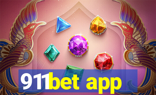 911bet app