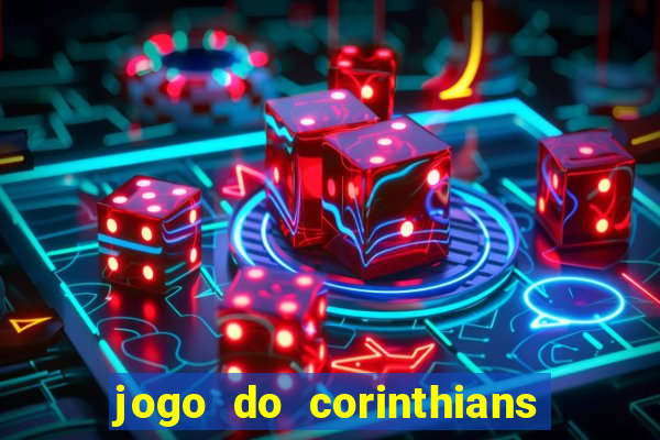 jogo do corinthians multi canais