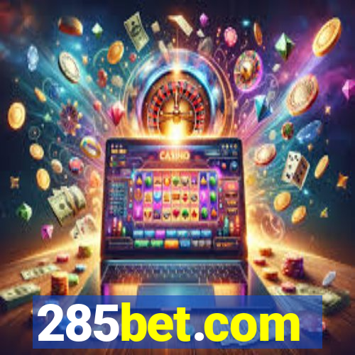 285bet.com