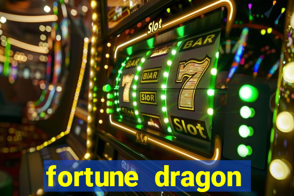 fortune dragon melhor horário para jogar