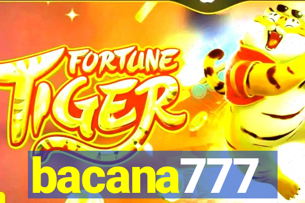 bacana777