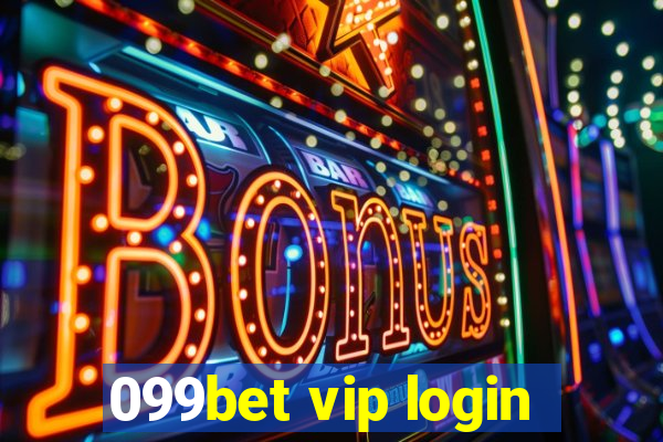 099bet vip login