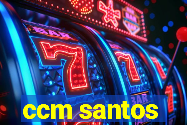 ccm santos