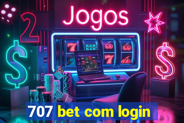 707 bet com login