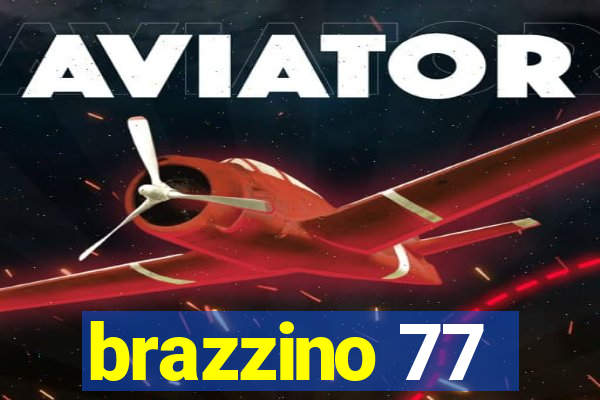 brazzino 77