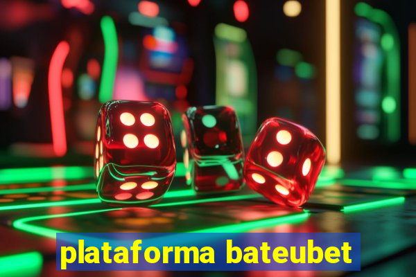 plataforma bateubet