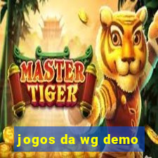 jogos da wg demo