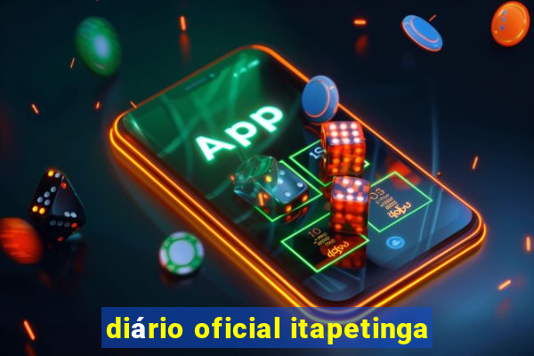 diário oficial itapetinga