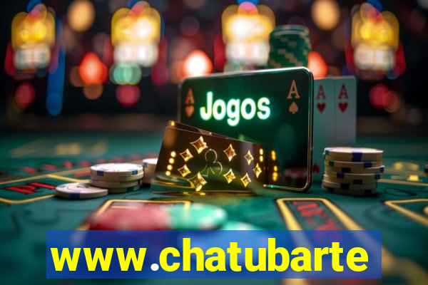 www.chatubarte