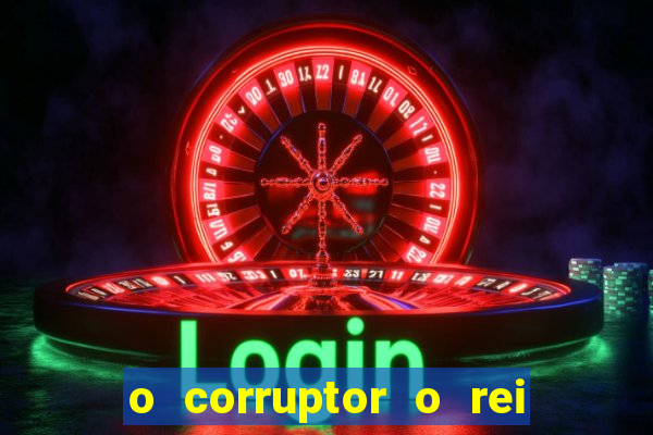 o corruptor o rei do submundo e a filha do pastor pdf