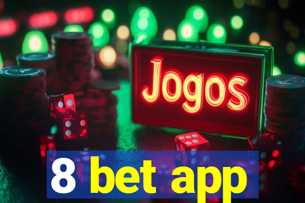 8 bet app