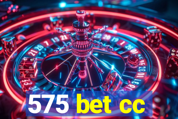 575 bet cc