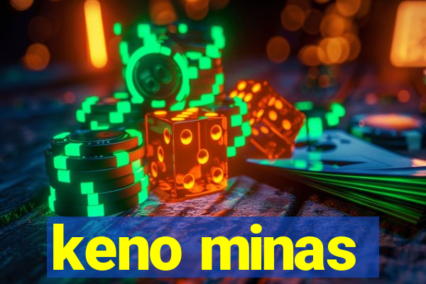 keno minas