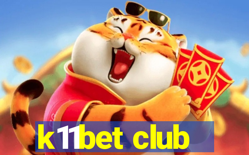 k11bet club