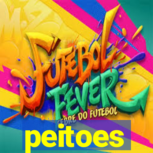 peitoes