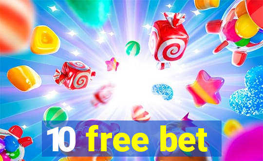 10 free bet