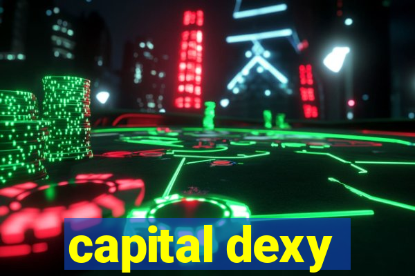 capital dexy