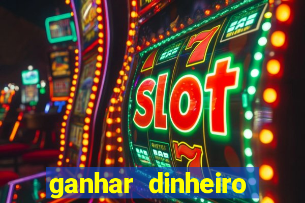 ganhar dinheiro jogando sem precisar depositar