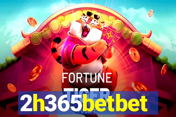 2h365betbet