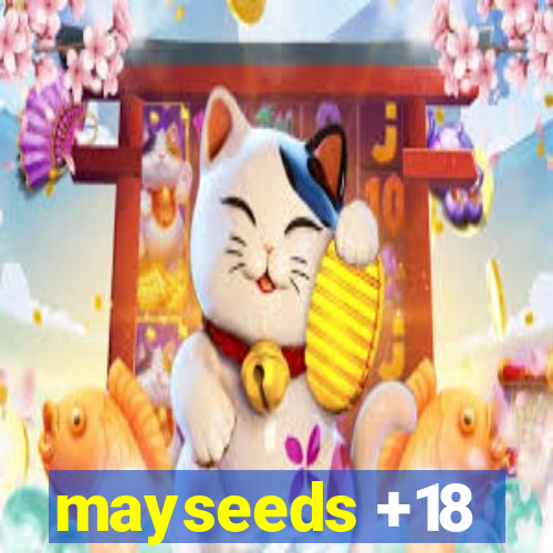 mayseeds +18