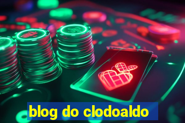 blog do clodoaldo