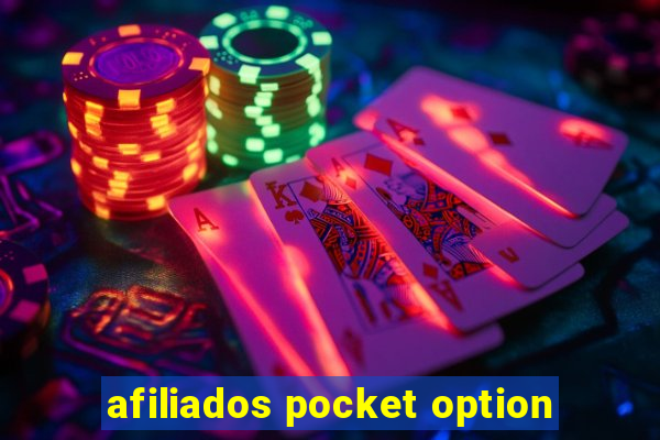 afiliados pocket option