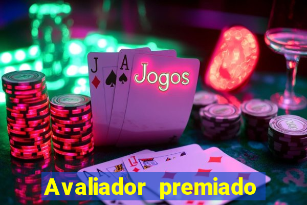 Avaliador premiado reclame aqui