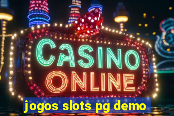 jogos slots pg demo