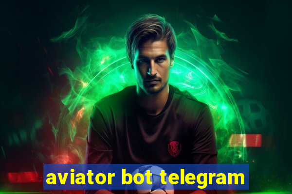 aviator bot telegram