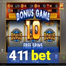 411 bet