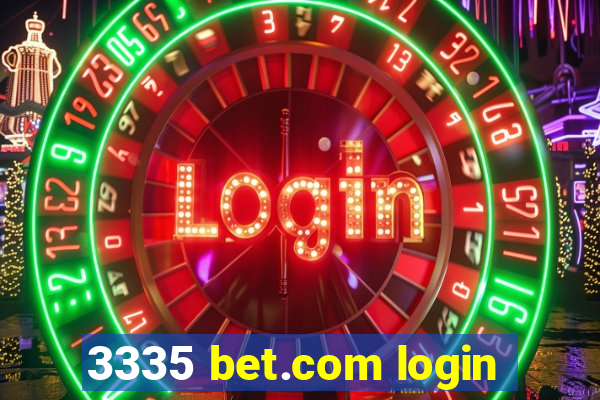 3335 bet.com login